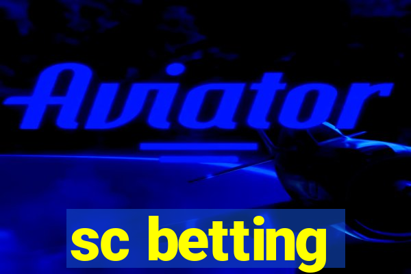 sc betting