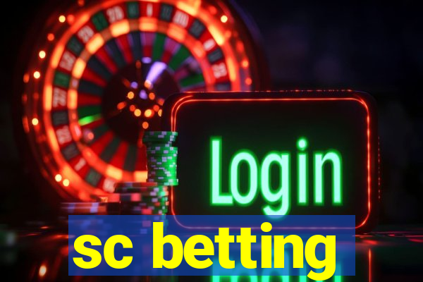 sc betting