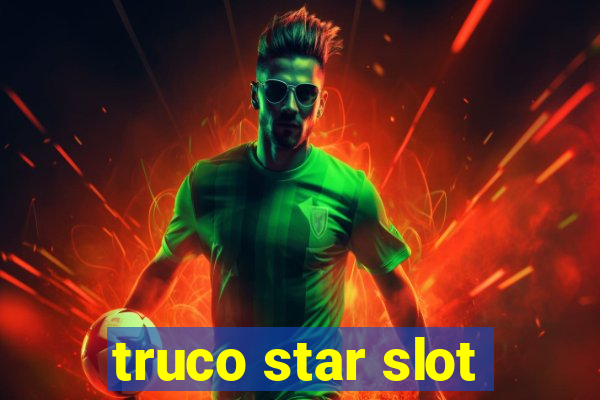 truco star slot