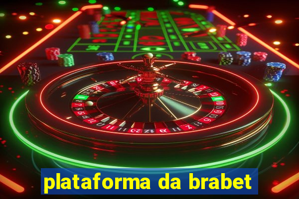 plataforma da brabet