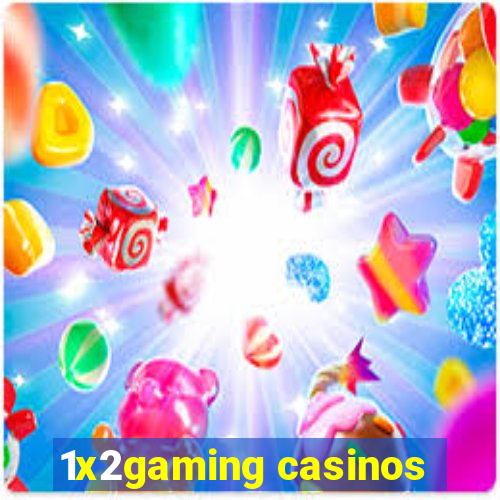 1x2gaming casinos