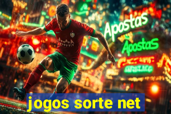 jogos sorte net