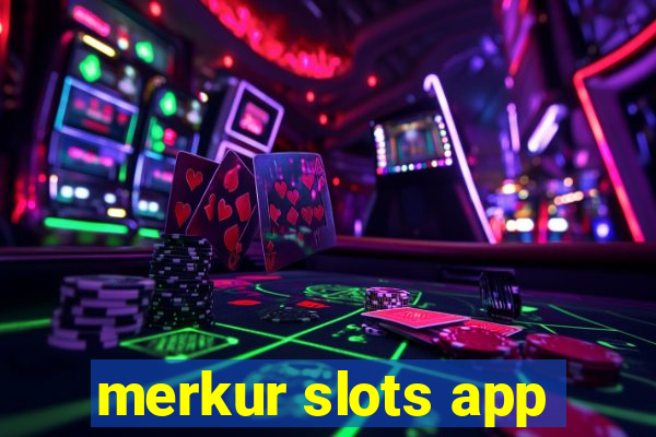 merkur slots app