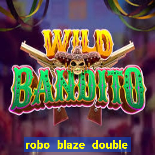 robo blaze double sinais grátis