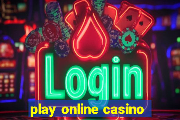 play online casino