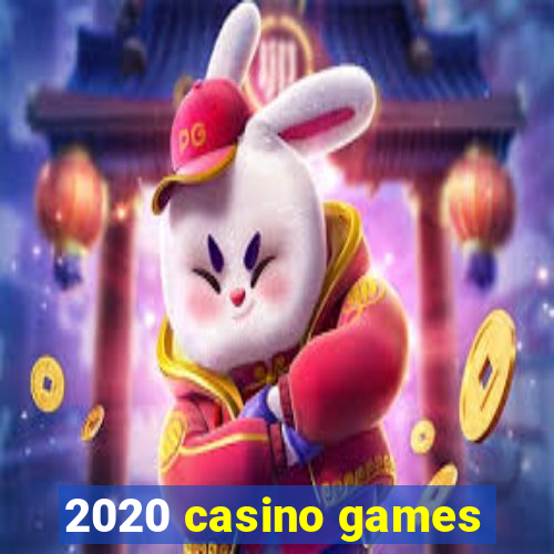 2020 casino games