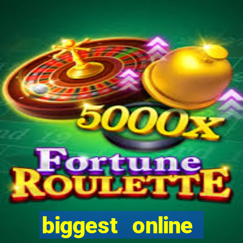 biggest online casinos in the world