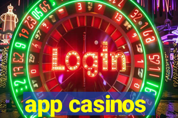 app casinos