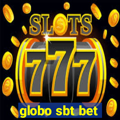 globo sbt bet