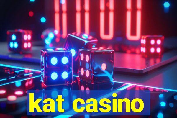 kat casino