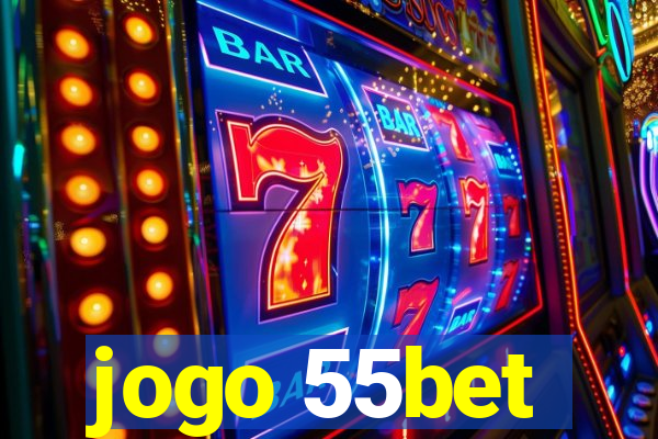 jogo 55bet