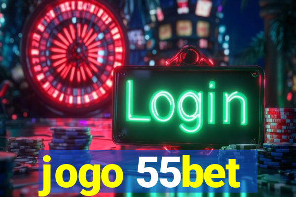 jogo 55bet