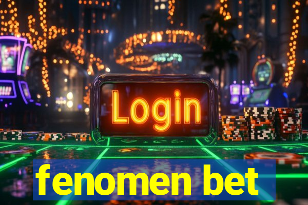 fenomen bet