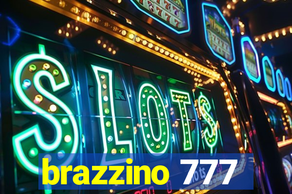 brazzino 777