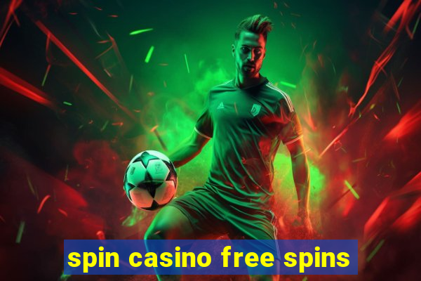 spin casino free spins