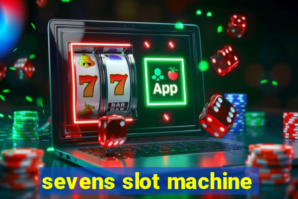 sevens slot machine