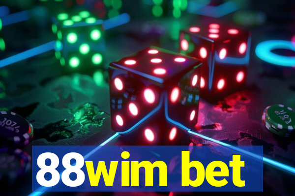 88wim bet