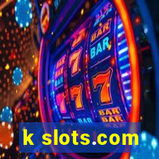 k slots.com