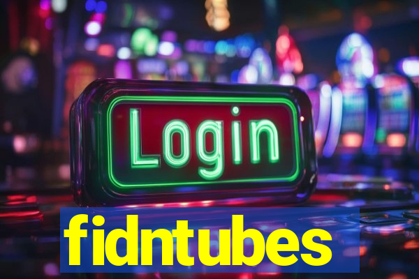 fidntubes