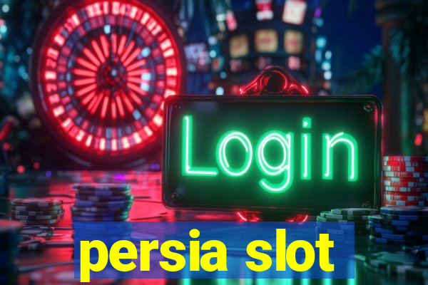 persia slot