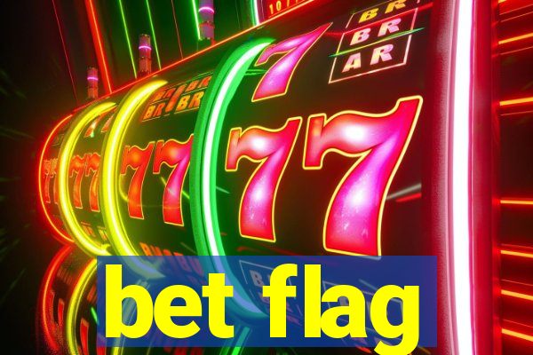 bet flag