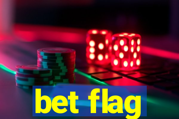 bet flag