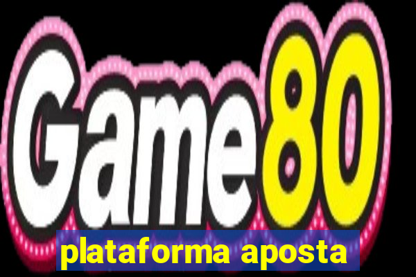 plataforma aposta