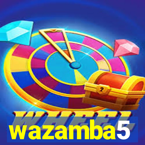 wazamba5