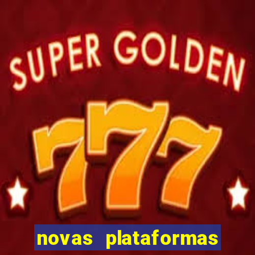 novas plataformas do fortune tiger