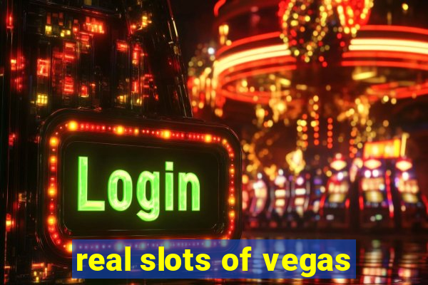 real slots of vegas