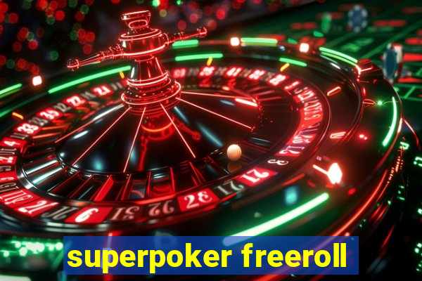 superpoker freeroll