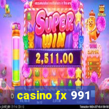 casino fx 991