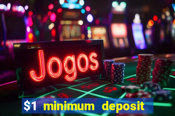 $1 minimum deposit casino new zealand