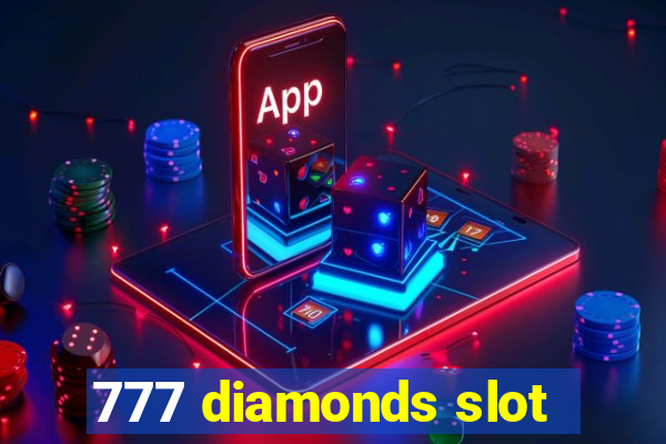 777 diamonds slot