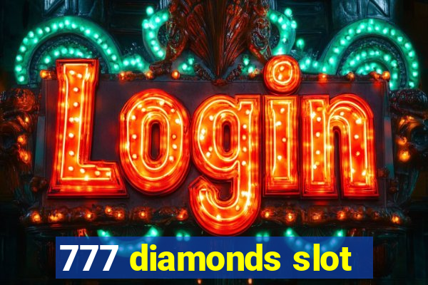 777 diamonds slot