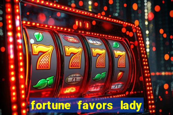 fortune favors lady nikuko legendado