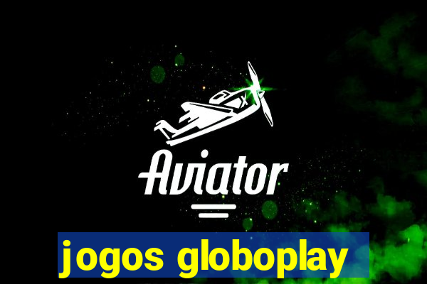 jogos globoplay