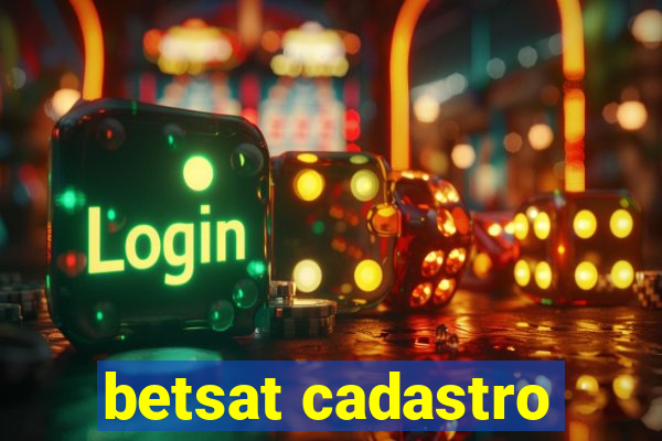 betsat cadastro