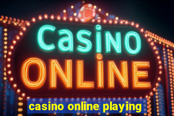 casino online playing