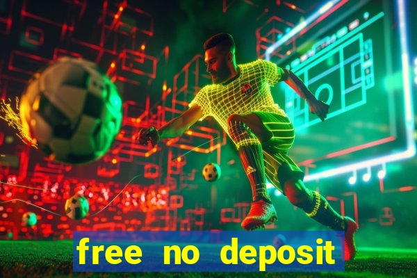 free no deposit bonuses casino