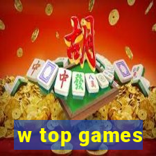 w top games