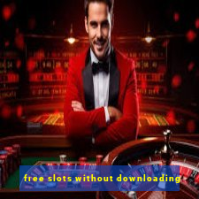 free slots without downloading