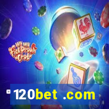 120bet .com