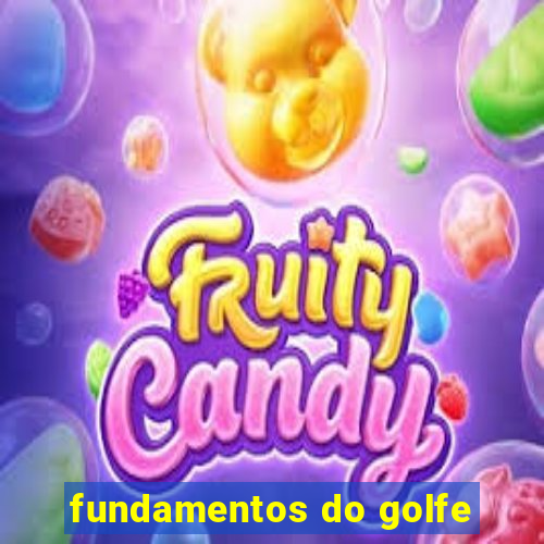 fundamentos do golfe