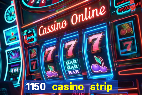 1150 casino strip resorts blvd