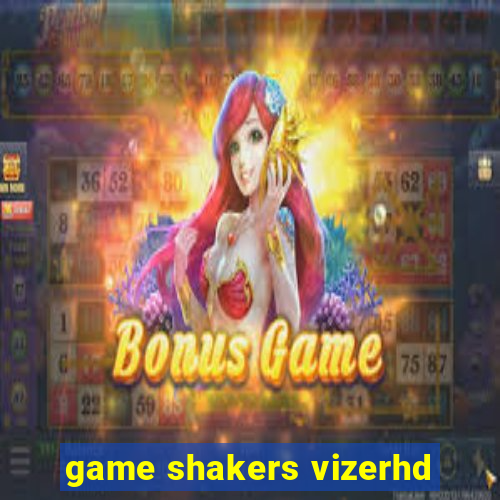 game shakers vizerhd