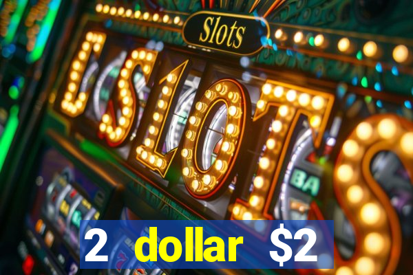 2 dollar $2 deposit casino free spins