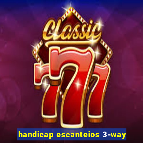 handicap escanteios 3-way