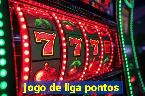 jogo de liga pontos