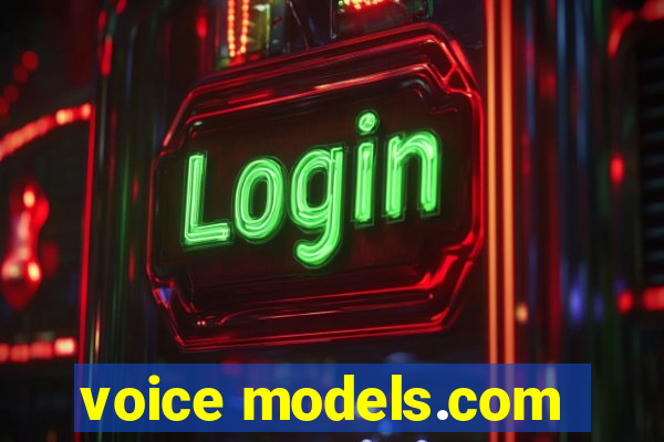 voice models.com